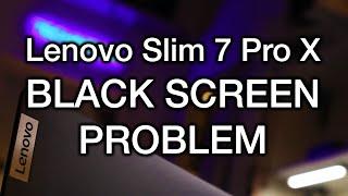 Lenovo Slim 7 Pro X Black Screen Keyboard Lights Up Fix