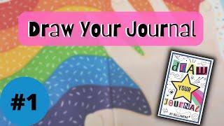 Draw Your Journal || Episode 1