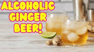 How to make Alcoholic GINGER BEER!!