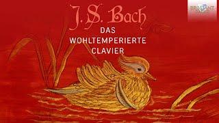 J.S. Bach: Das Wohltemperierte Clavier