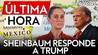 ÚLTIMA HORA | Sheinbaum responde a Trump: el nombre "golfo de México" es reconocido por la ONU