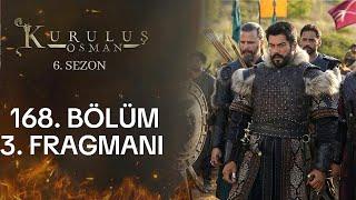 Kuruluş Osman 168. Bölüm 3. Fragmanı | İşte Cenk, İşte Er!