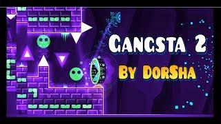 Gangsta 2 By DorSha / Geometry dash