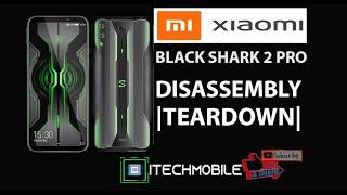 XIAOMI BLACK SHARK 2 PRO TEARDOWN |DISASSEMBLY|