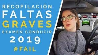 17 faltas graves examen conducir. Recopilación faltas eliminatorias examen conducir 2019