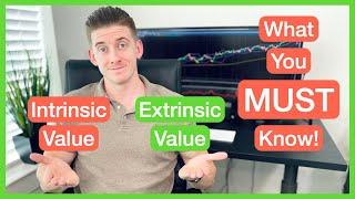 INTRINSIC VALUE vs EXTRINSIC VALUE (What Are They & Why Are They Important For Options Traders)