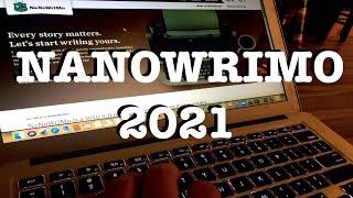 NaNoWriMo 2021: National Novel Writing Month Tips and Preparation