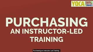 YQCA Help Video for Instructor-Led Training and Certification