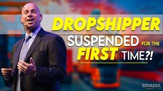 How to Get Reinstated Back on Amazon After Suspension for Dropshipping Violations