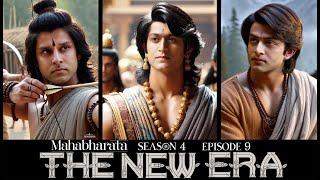 Mahabharat in English | The New Era |Season 4 Episode 9 | DS Narratives