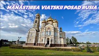 Manastirea Viatskii Posad Rusia