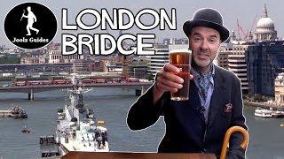 London Bridge Walk Through History