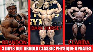 Brandon Curry, Shaun Clarida, William Bonac, and Carlos Thomas Jr 3 Days Out Physique Updates + MORE