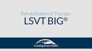 LSVT® BIG treatment for Parkinson's symptoms at Crossing Rivers Health