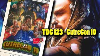 TDC Podcast - 123 - CutreCon 10 (en directo)