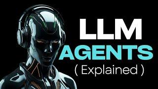 What Are LLM Agents? - LLM Concepts ( EP - 8 ) #largelanguagemodels #aiagents #llm #genai