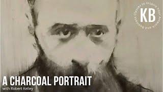 Charcoal Portrait Drawing with Robert Kelley - Part 1