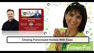 Closing Foreclosed Homes With Ease