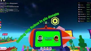 How i got 30k robux On pls donate!!!