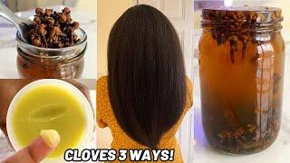 3 WAYS to Use CLOVES for Extreme HAIR GROWTH