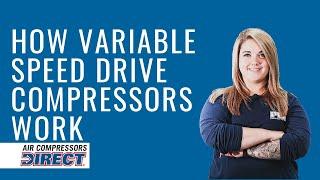 How do Variable Speed Drive (VSD) Air Compressors Work?