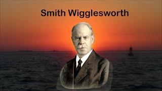 Smith Wigglesworth - What is a Man of God? w/RW Schambach