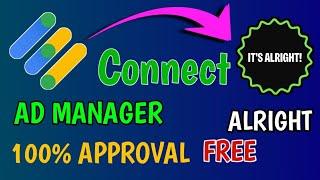 AD MANAGER CONNECT WITH ALRIGHT 100% APPROVAL METHOD | ACTIVE DASHBOARD ADX APPROVAL METHOD FREE 