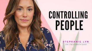 2 Types of Controlling People | How to Manage Yourself around THEM!