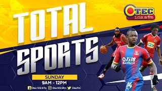 TOTAL SPORTS (((LIVE)) WITH ISAAC OSEI AKOTO (KANU) ON OTEC 102.9FM