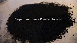 How to Make Fast Black Powder