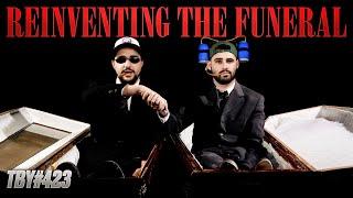 Reinventing The Funeral | The Basement Yard #423