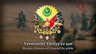 Ceddin Deden (March of Forefathers) Turkish Patriotic & War Song • Ottoman Empire  (1299–1922)