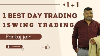 1best day trading & 1 swing trading strategy|#sharemarket #stockmarket#banknifty @PankajJainMONEYGURU