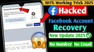 How To Recover Hacked Facebook Account Without Email & Number (2025) | Facebook Account Recovery