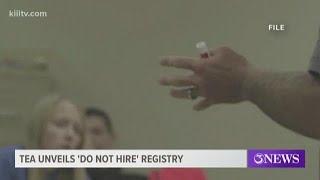 Texas Education Agency unveils 'Do Not Hire' registry for teachers