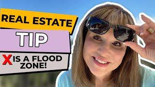 Real Estate Tip - X is a flood zone