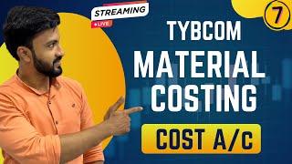 #7 "Material Costing for TYBCom | Quick Revision & Exam Tips"