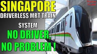 Singapore MRT | MOST Impressive Metro System In The World? | Driverless, World-Class Safety Records