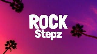 Stepz - Rock (Lyrics)