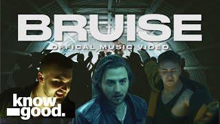 Know Good - Bruise (OFFICIAL MUSIC VIDEO)