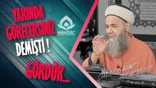 "Yakında göreceksiniz demişti! Gördük..." | Cübbeli Ahmet Hocaefendi