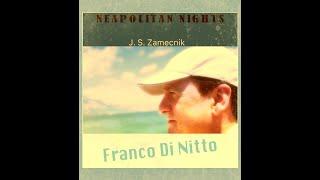 Franco Di Nitto - Neapolitan Nights by J.S. Zamecnic