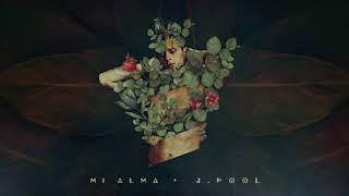 Mi Alma - J. Pool