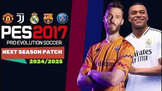 PES 2017| NEXT SEASON PATCH 2024/2025 | 8/25/24 | PC