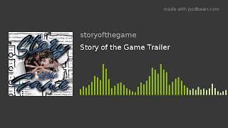 Story of the Game: Trailer (A D&D Podcast)