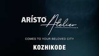 #Aristo India | Aristo Atelier Showroom now in Kozhikode