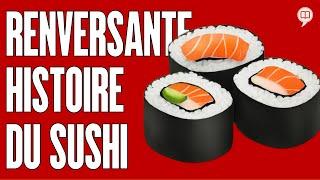  Le sushi : de l’art traditionnel à l’emblème du fast-food chic ! | L'Histoire nous le dira # 269