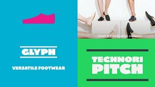 The shoes for every occasion. Glyph | Technori Pitch