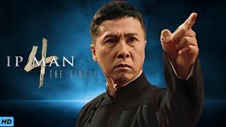 Ip Man 4 The Finale (2019) English Full Movie Review & Facts | Donnie Yen, Wu Yue, Vanness Wu, Scott