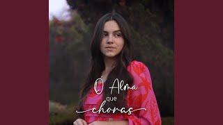 Ó alma que choras